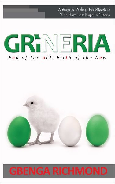 GRINERIA: End of the Old; Birth of the New