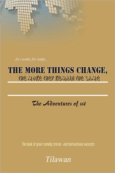 The More Things Change, The More They Remain The Same: the adventures of sst
