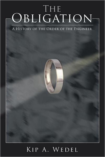 The Obligation: A History of the Order of the Engineer