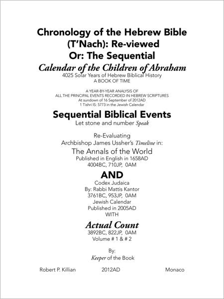 Chronology of the Hebrew Bible: (T'Nach): Re-viewed