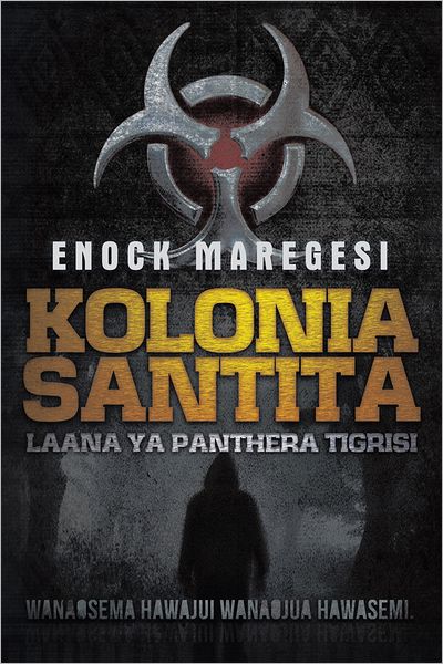 Kolonia Santita: Laana Ya Panthera Tigrisi