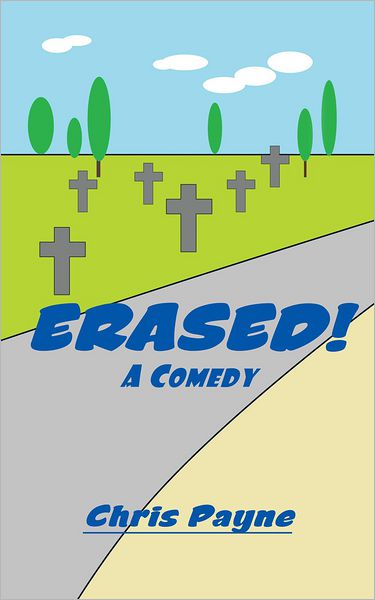 ERASED!: A Comedy