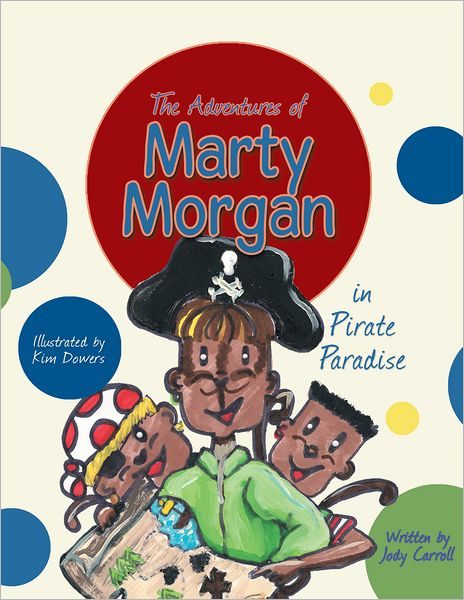 The Adventures of Marty Morgan: In Pirate Paradise