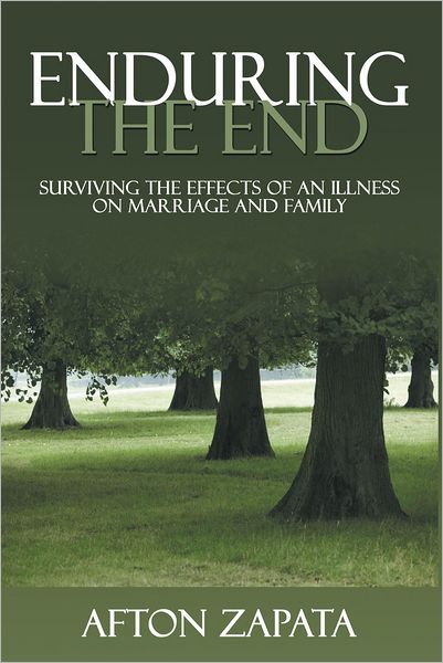 Enduring the End: Surviving the Effects of an Illness on Marriage and Family