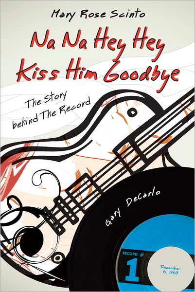 Na Na Hey Hey Kiss Him Goodbye