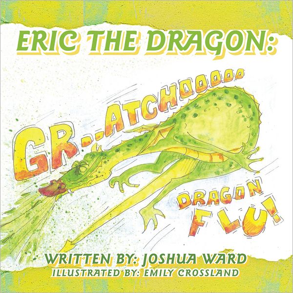 Eric The Dragon: Gr...Atchoooo!! Dragon Flu!