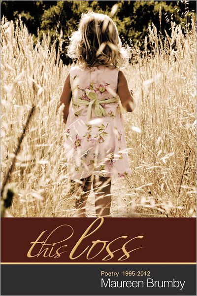 this loss: poetry 1995-2012