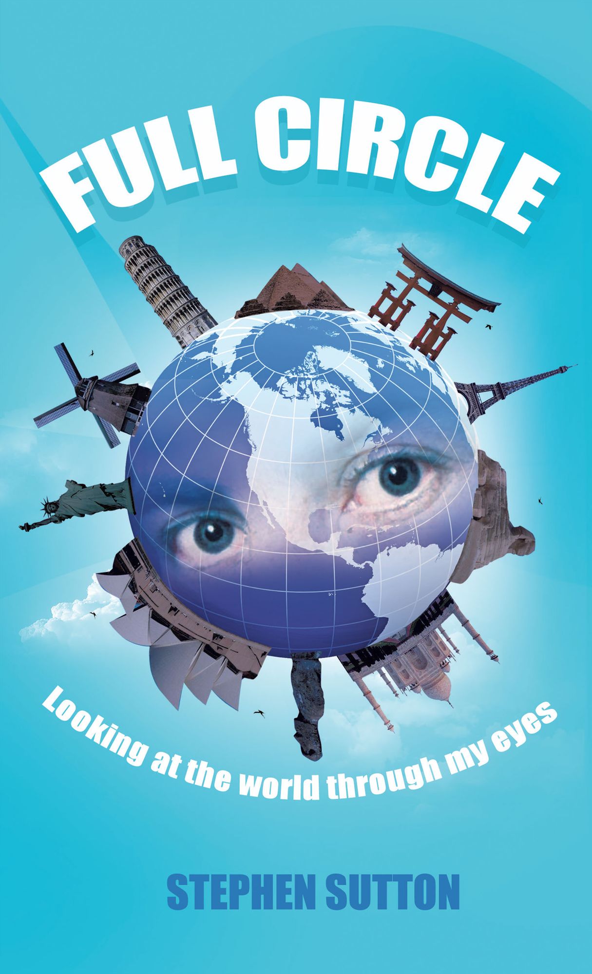 FULL CIRCLE: Looking at the world through my eyes