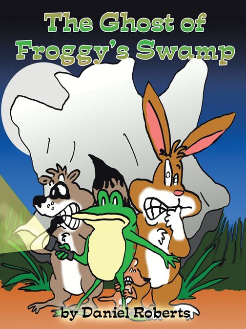 The Ghost of Froggy's Swamp (PagePerfect NOOK Book)