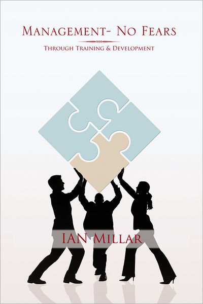 Management- No Fears: Through Training & Development