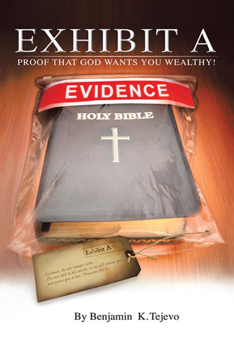 EXHIBIT A: Proof that God wants you wealthy!