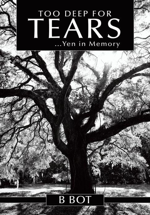 Too Deep For Tears: ...Yen in Memory