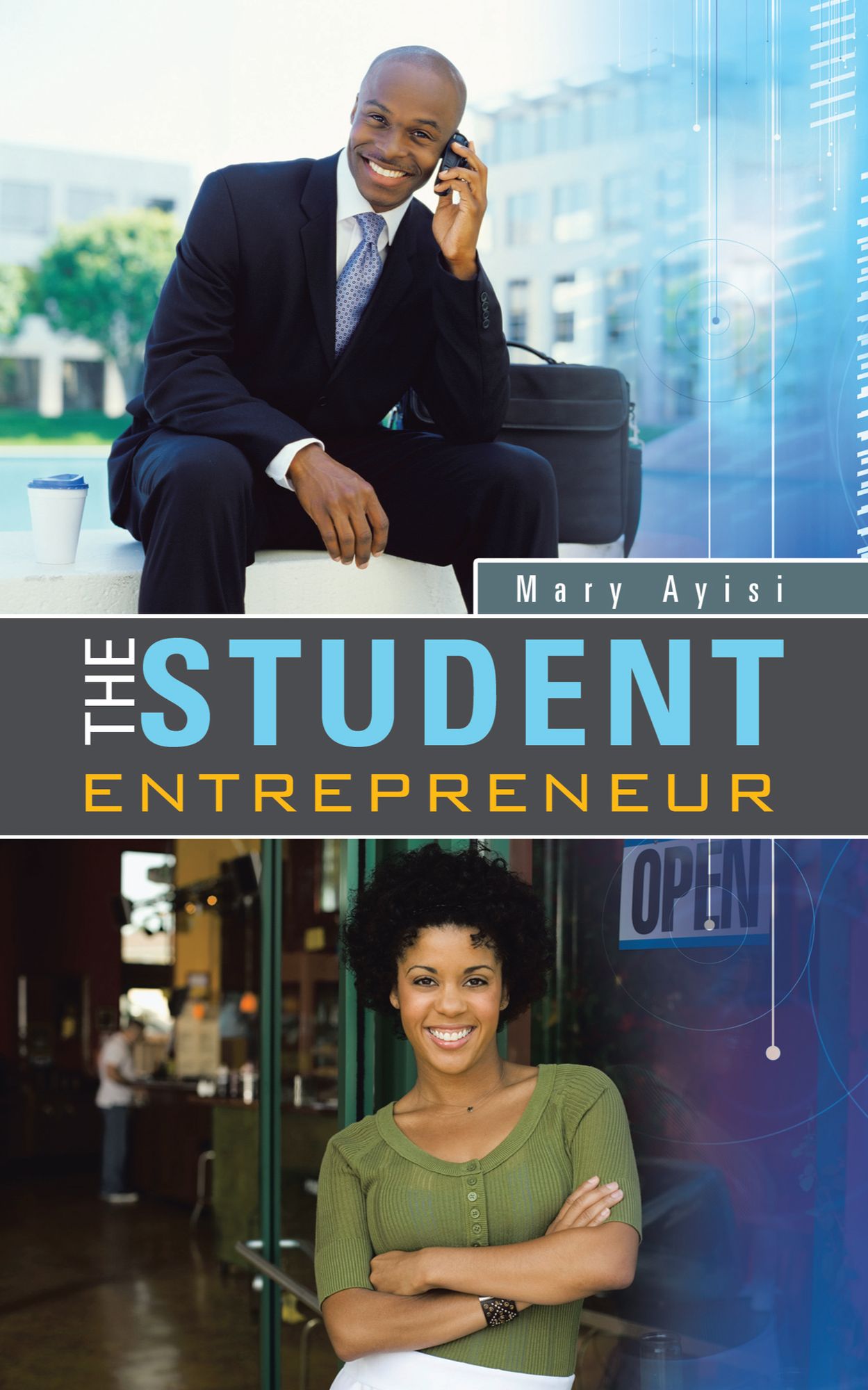 THE STUDENT ENTREPRENEUR