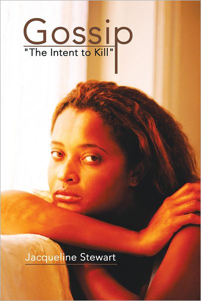 Gossip: "The Intent to Kill"