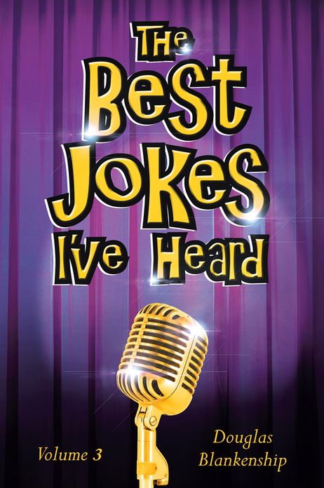 The Best Jokes I've Heard