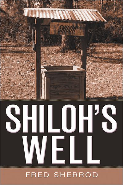 SHILOH'S WELL