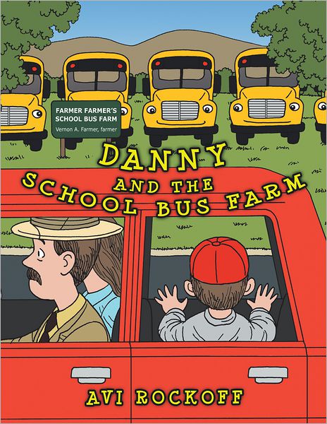 Danny And The School Bus Farm