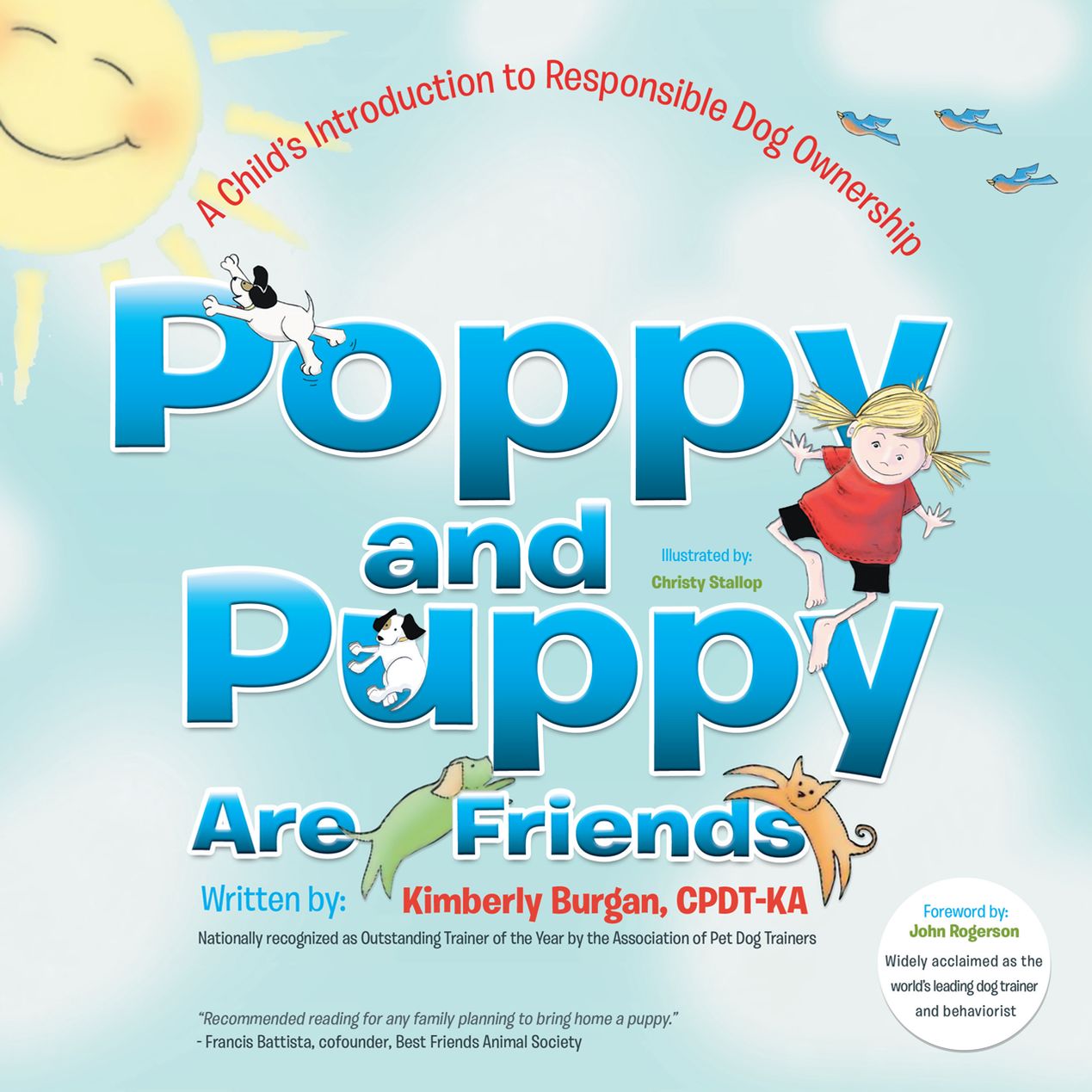Poppy and Puppy Are Friends: A Child's First Introduction to Responsible Dog Ownership (PagePerfect NOOK Book)