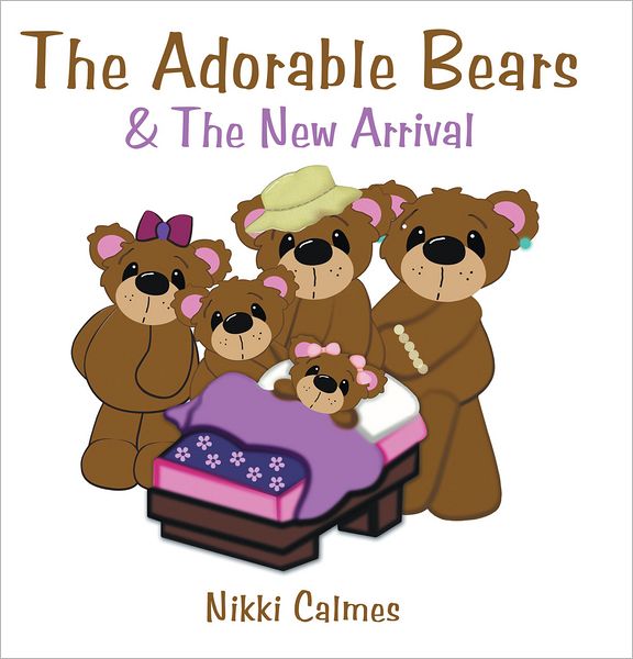 The Adorable Bears & the New Arrival