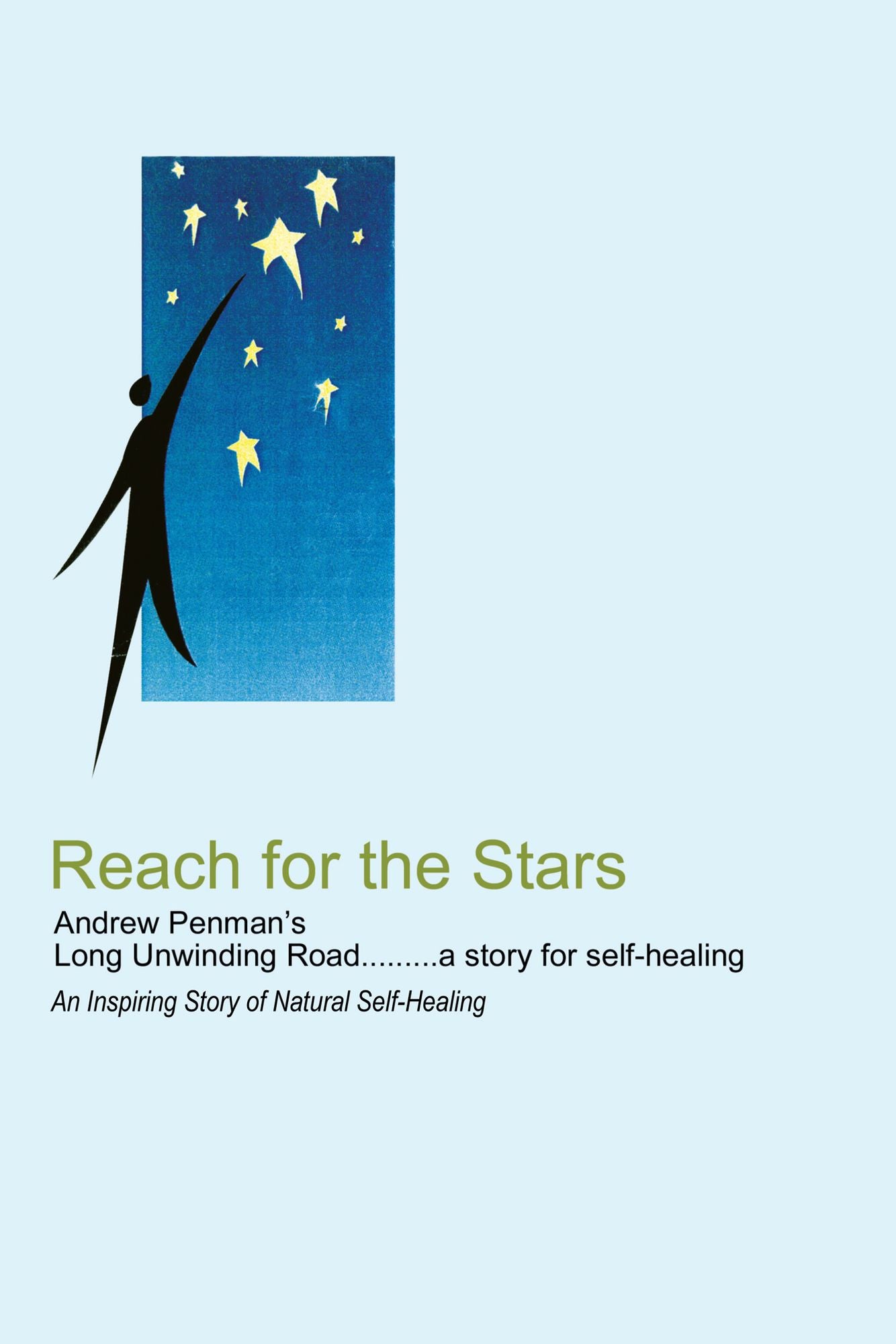Andrew Penman's Long Unwinding Road: An Inspiring Story of Natural Self-Healing