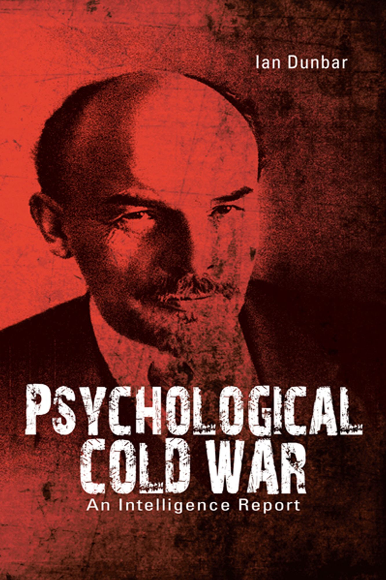 Psychological Cold War: An Intelligence Report