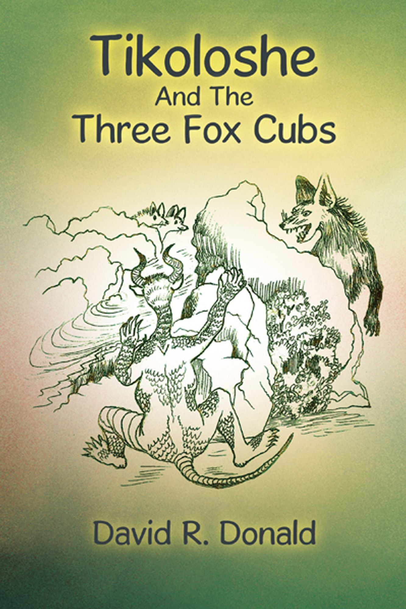 Tikoloshe And The Three Fox Cubs
