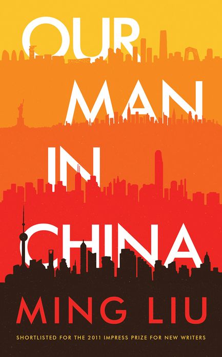 Our Man in China: a novel