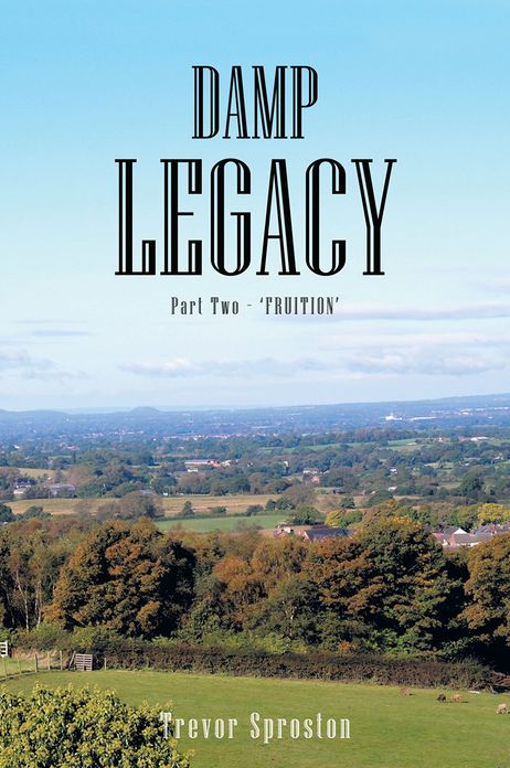 DAMP LEGACY: Part Two - 'FRUITION'