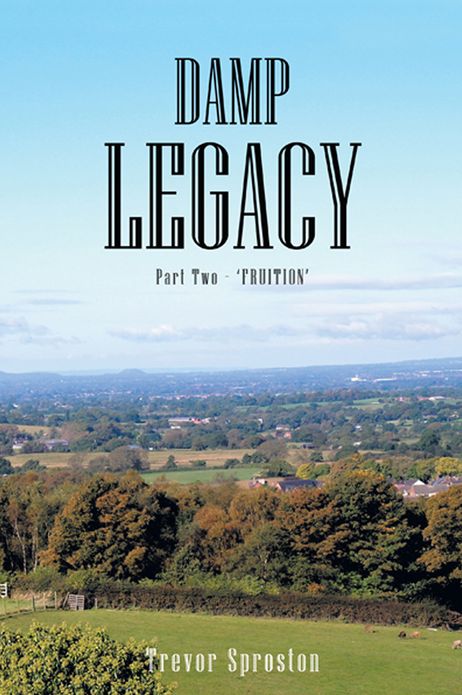 DAMP LEGACY: Part Two - 'FRUITION'