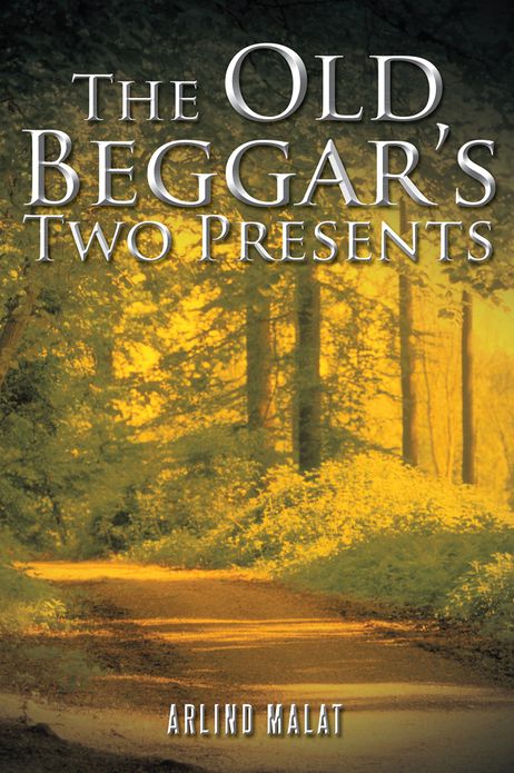 The Old Beggar's Two Presents
