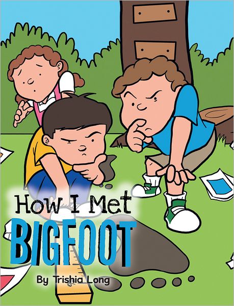 How I Met Bigfoot