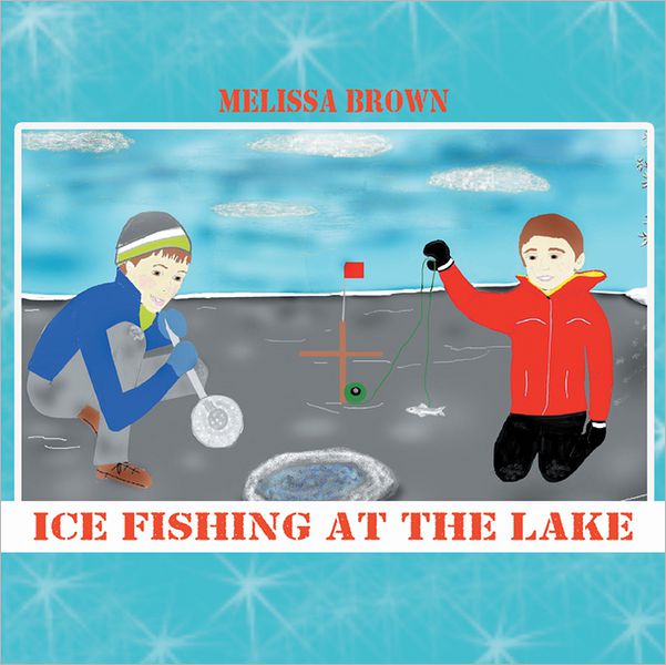 Ice Fishing at the Lake (PagePerfect NOOK Book)