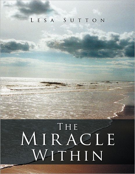 THE MIRACLE WITHIN
