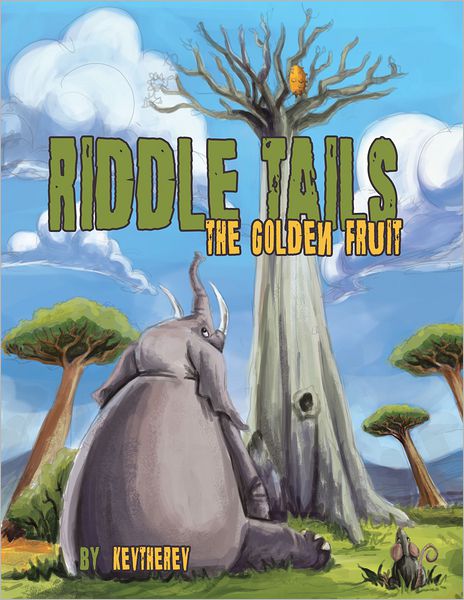 Riddle Tails: The Golden Fruit (PagePerfect NOOK Book)