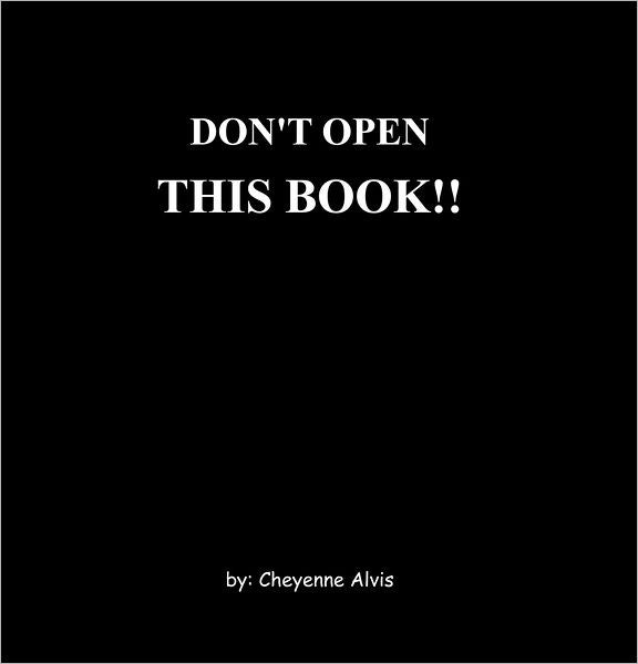 DON'T OPEN THIS BOOK!! (PagePerfect NOOK Book)