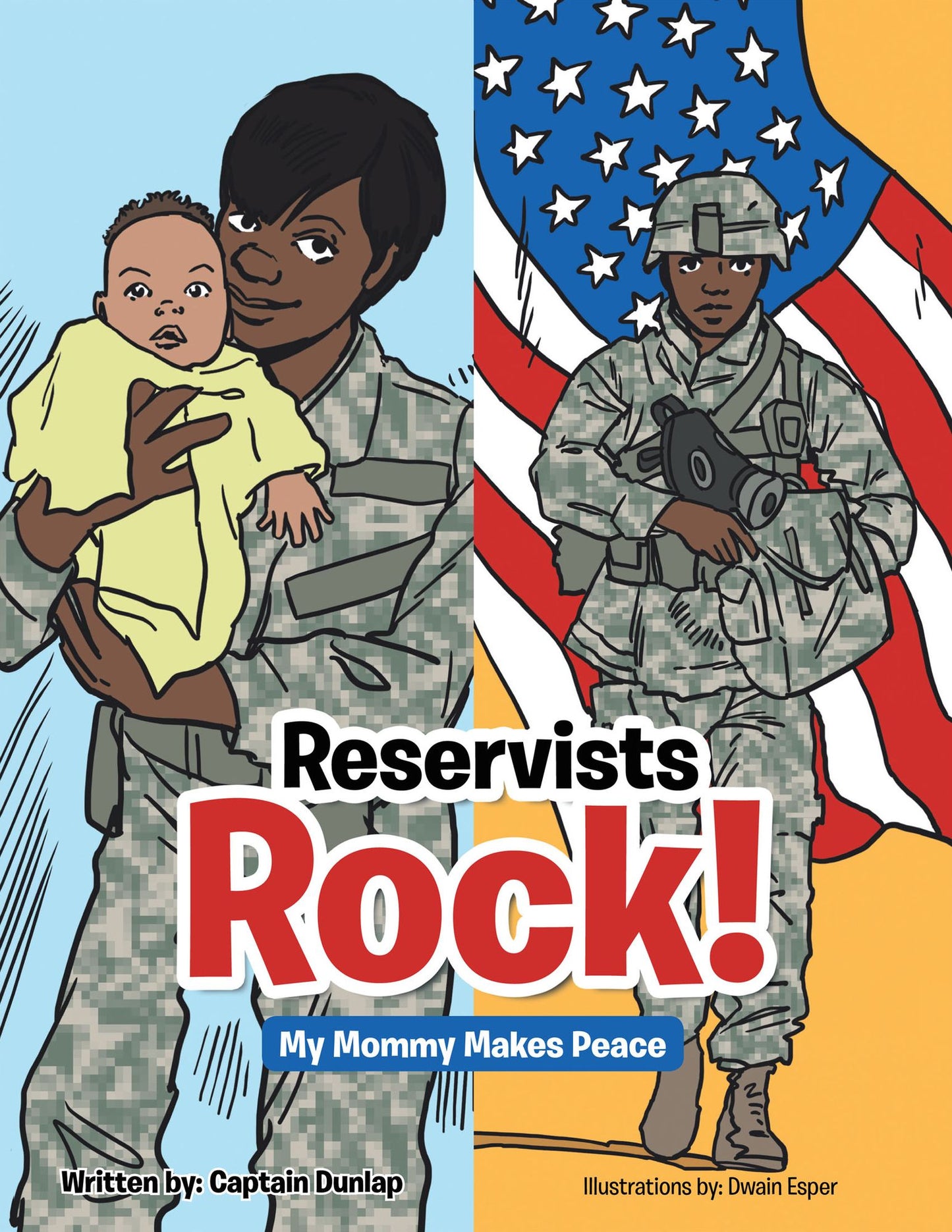Reservists Rock!: My Mommy Makes Peace (PagePerfect NOOK Book)