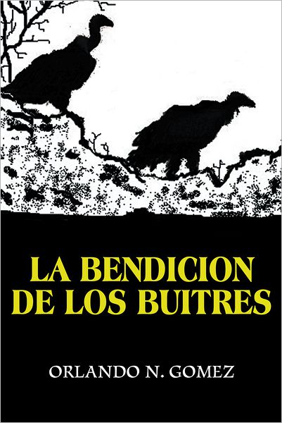 LA BENDICION DE LOS BUITRES