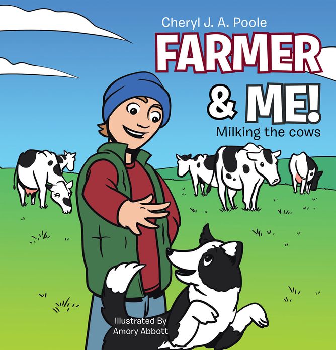 Farmer & Me!: Milking the Cows