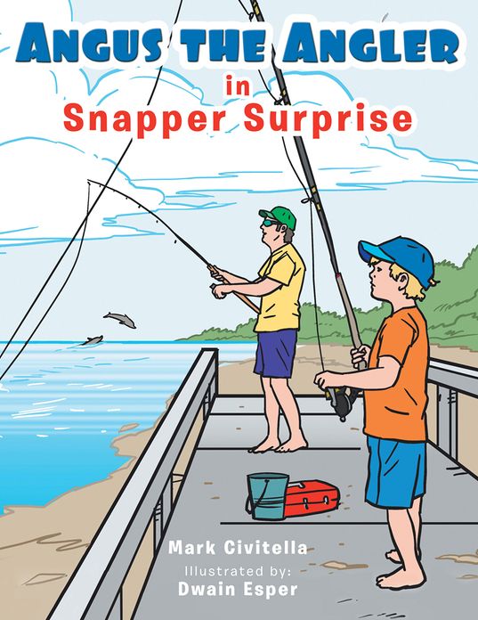 Angus the Angler: Snapper Surprise