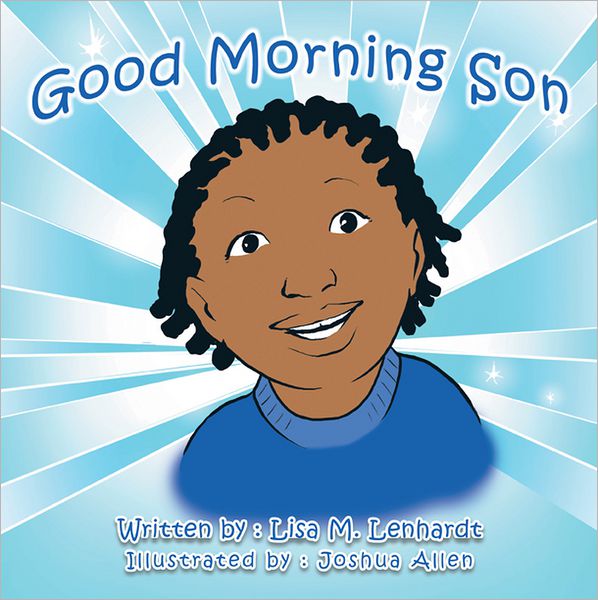 Good Morning Son (PagePerfect NOOK Book)