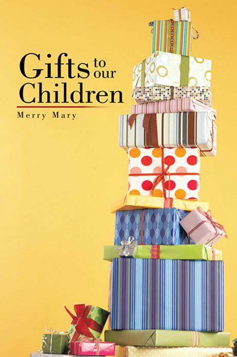 Gifts to our Children