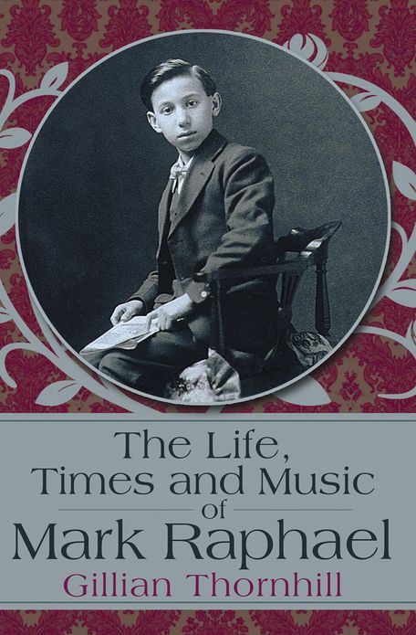 The Life, Times and Music of Mark Raphael