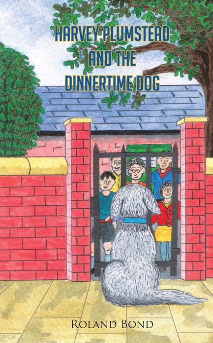 Harvey Plumstead and the Dinnertime Dog