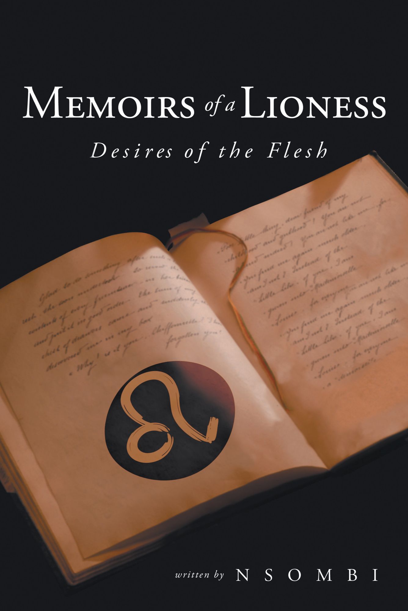 Memoirs of a Lioness: Desire's of the Flesh