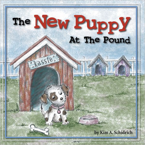 The New Puppy At The Pound (PagePerfect NOOK Book)