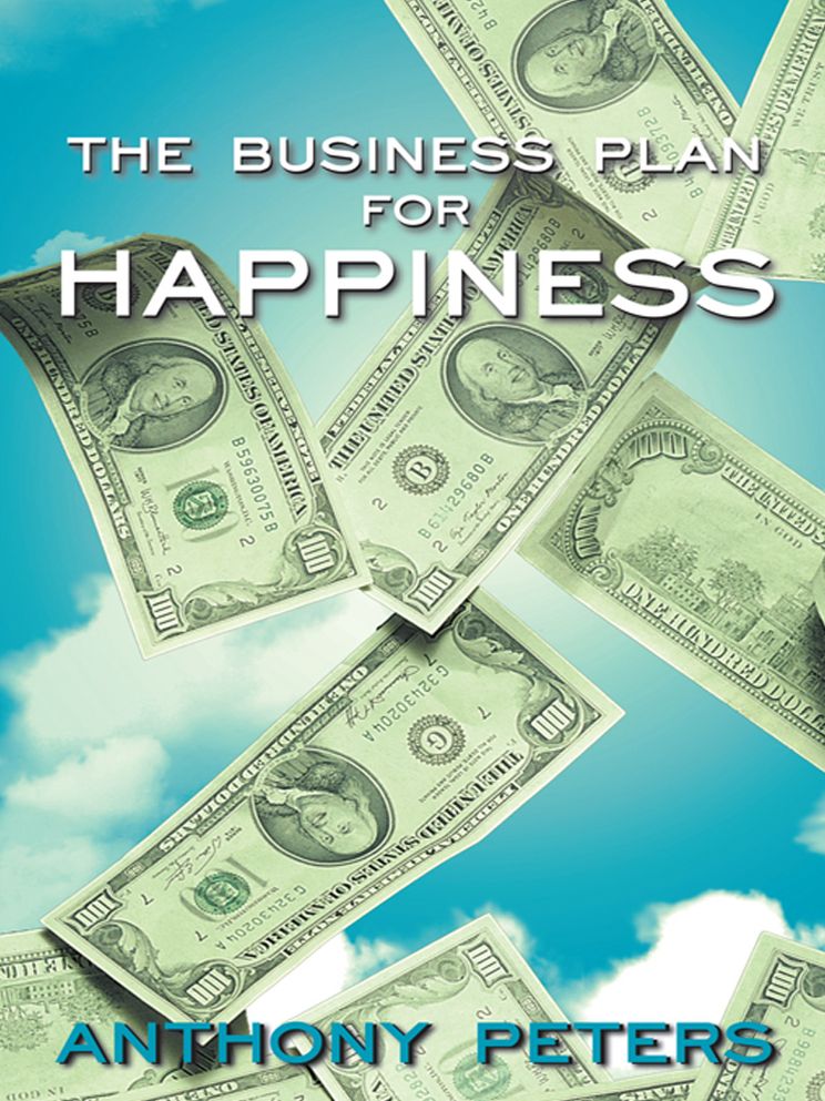 The Business Plan for Happiness