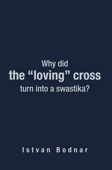 Why did the "loving" cross turn into a swastika
