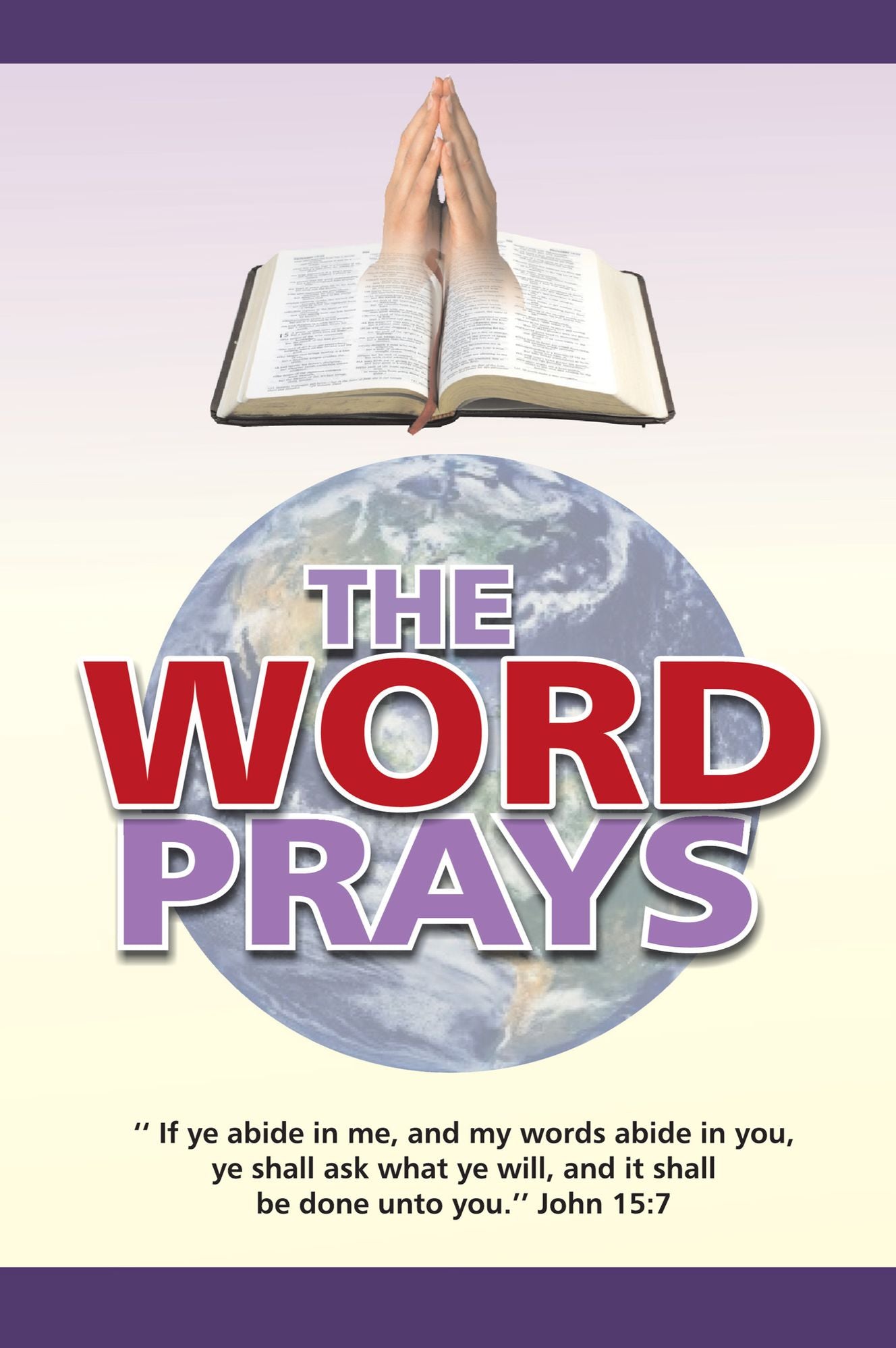 THE WORD PRAYS