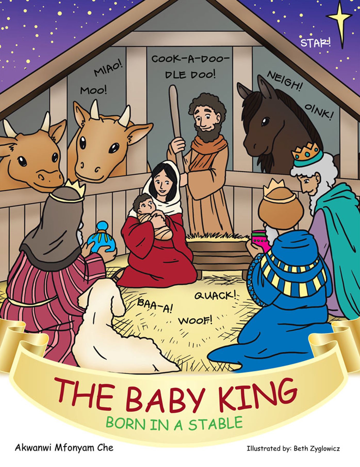 The Baby King: Born in a stable