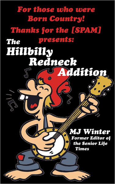 Thanks for the [SPAM]: The Hillbilly Redneck Addition